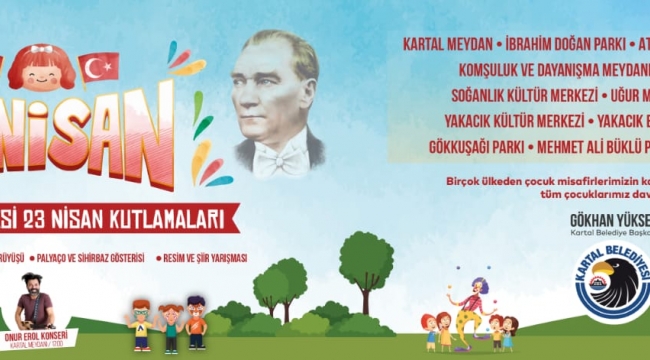 KARTAL BELEDİYESİ'NDEN MUHTEŞEM "23 NİSAN" ORGANİZASYONU