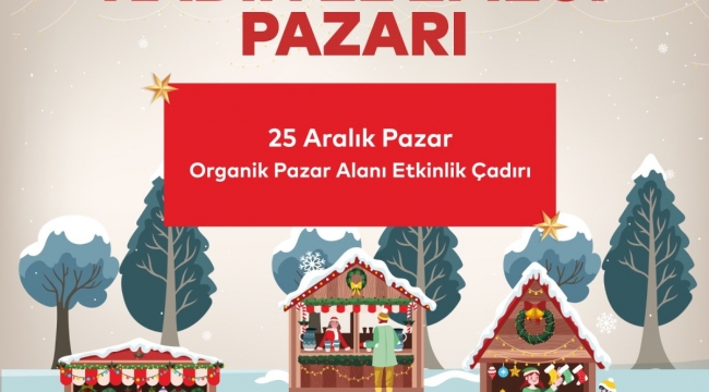 Kadınların El Emeği Ürünleri Yılbaşı Özel Kadın El Emeği Pazarında Sergilenecek