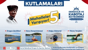 Kartal'da, Denizcilik ve Kabotaj Bayramı'nın 99. Yılı Kutlanacak